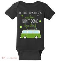 If The Trailers Rockin Don't Come Knockin Baby Bodysuit thumb 0