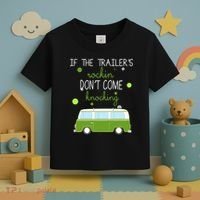 If The Trailers Rockin Don't Come Knockin Toddler T-Shirt thumb 3