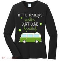 If The Trailers Rockin Don't Come Knockin Women's Long Sleeve Shirt thumb 0