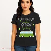 If The Trailers Rockin Don't Come Knockin Women's T-Shirt thumb 4