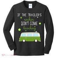 If The Trailers Rockin Don't Come Knockin Kids Long Sleeve Shirt thumb 0