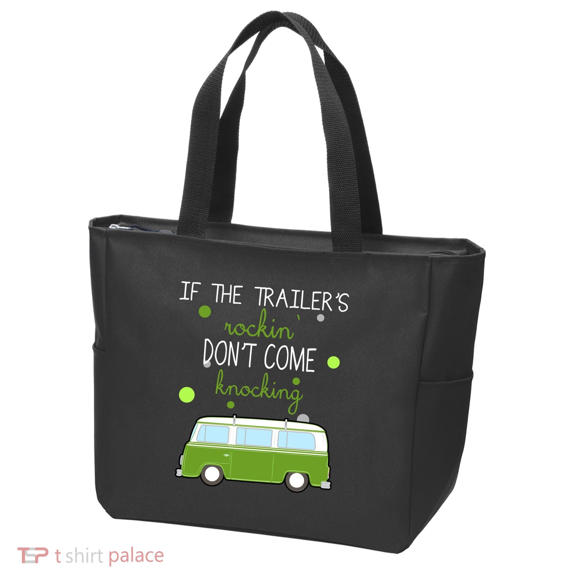If The Trailers Rockin Don't Come Knockin Tote Bag