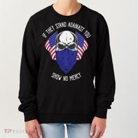 If They Stand Against Show No Mercy Women's Sweatshirt thumb 0