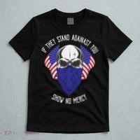 If They Stand Against Show No Mercy T-Shirt thumb 5