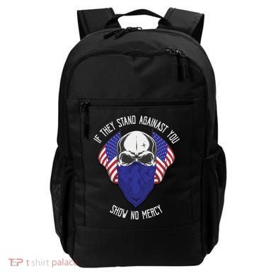 If They Stand Against Show No Mercy Backpack
