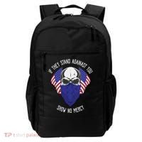 If They Stand Against Show No Mercy Backpack thumb 0