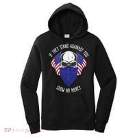 If They Stand Against Show No Mercy Women's Hoodie thumb 0