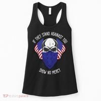 If They Stand Against Show No Mercy Women's Tank Top thumb 0
