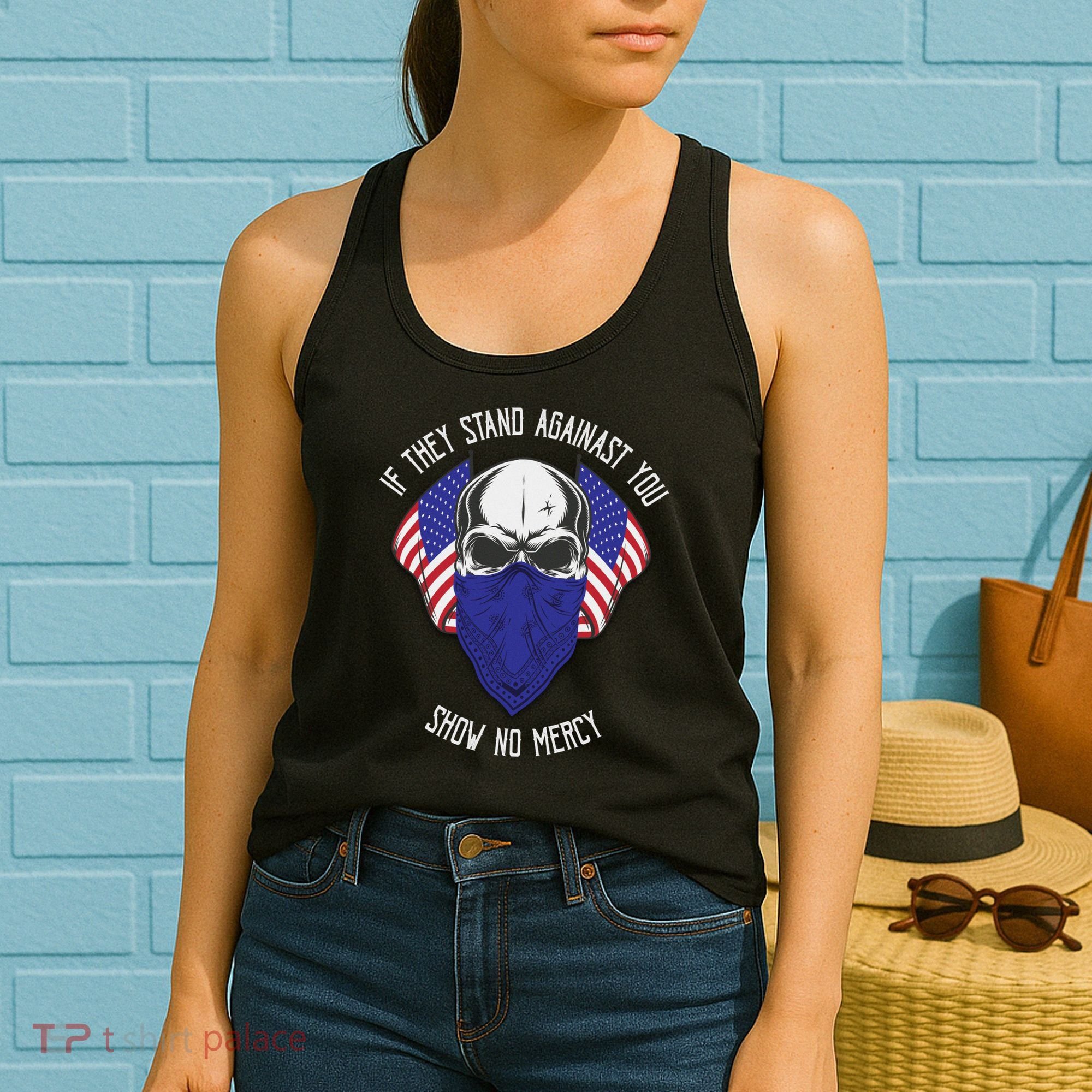 If They Stand Against Show No Mercy Women's Tank Top