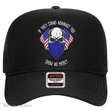 If They Stand Against Show No Mercy Hat