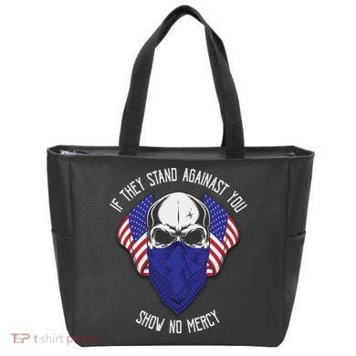 If They Stand Against Show No Mercy Tote Bag
