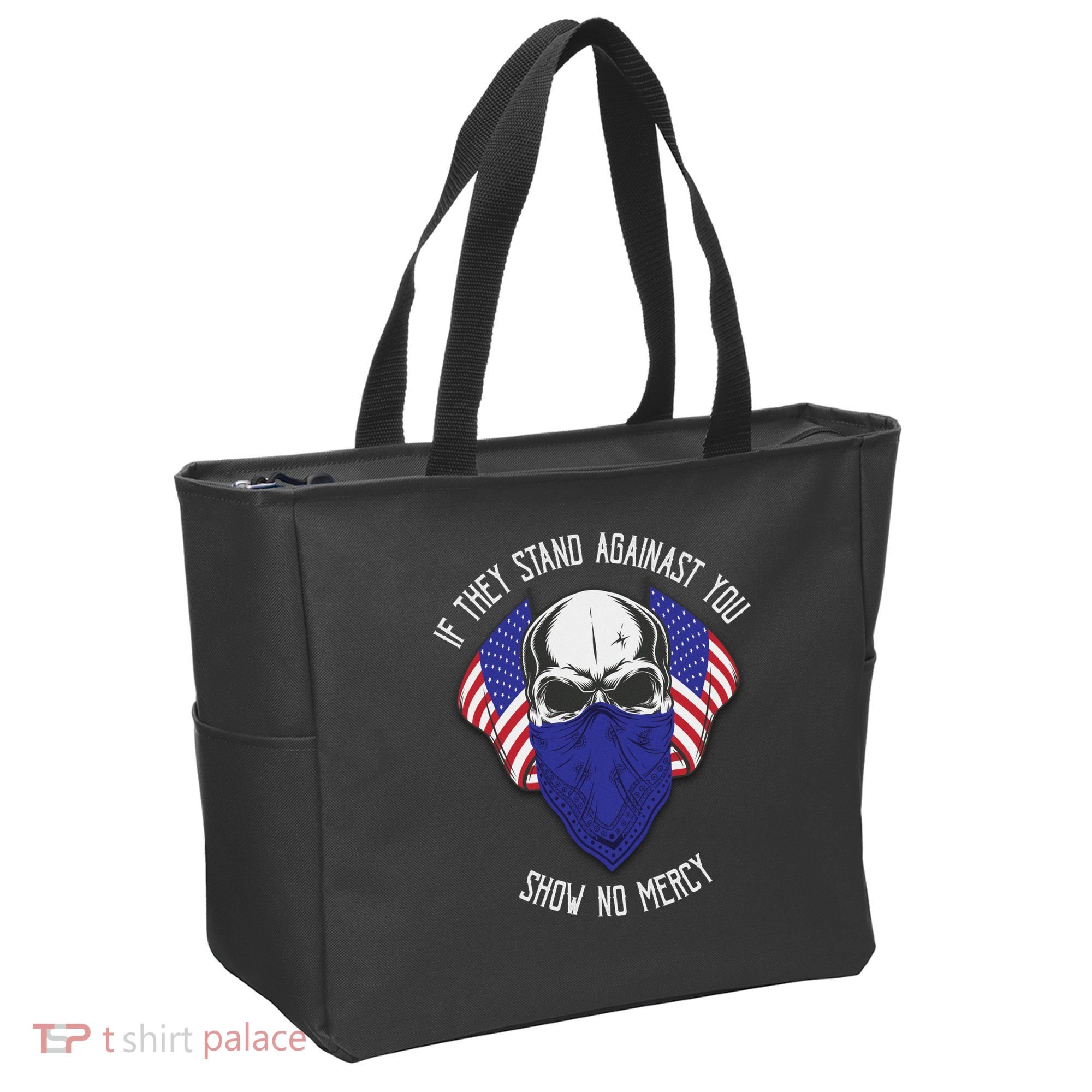 If They Stand Against Show No Mercy Tote Bag