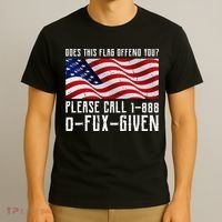 If This Flag Offend You Call 1 888-0-Fux-Given T-Shirt thumb 3