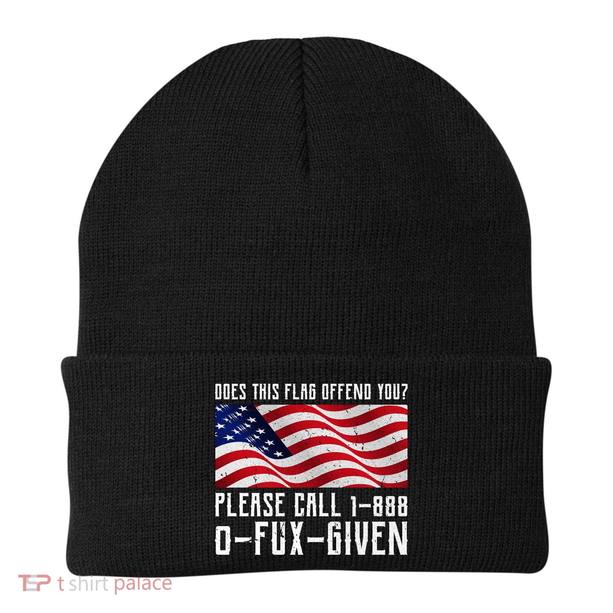 If This Flag Offend You Call 1 888-0-Fux-Given Beanie
