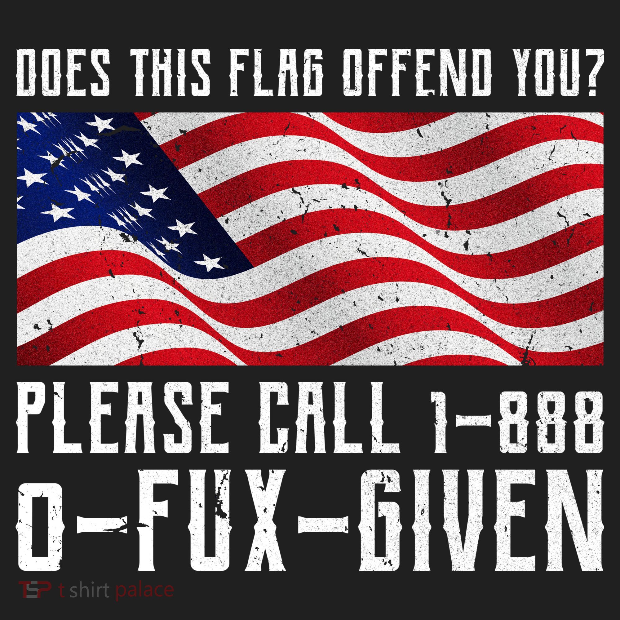 If This Flag Offend You Call 1 888-0-Fux-Given Tumbler
