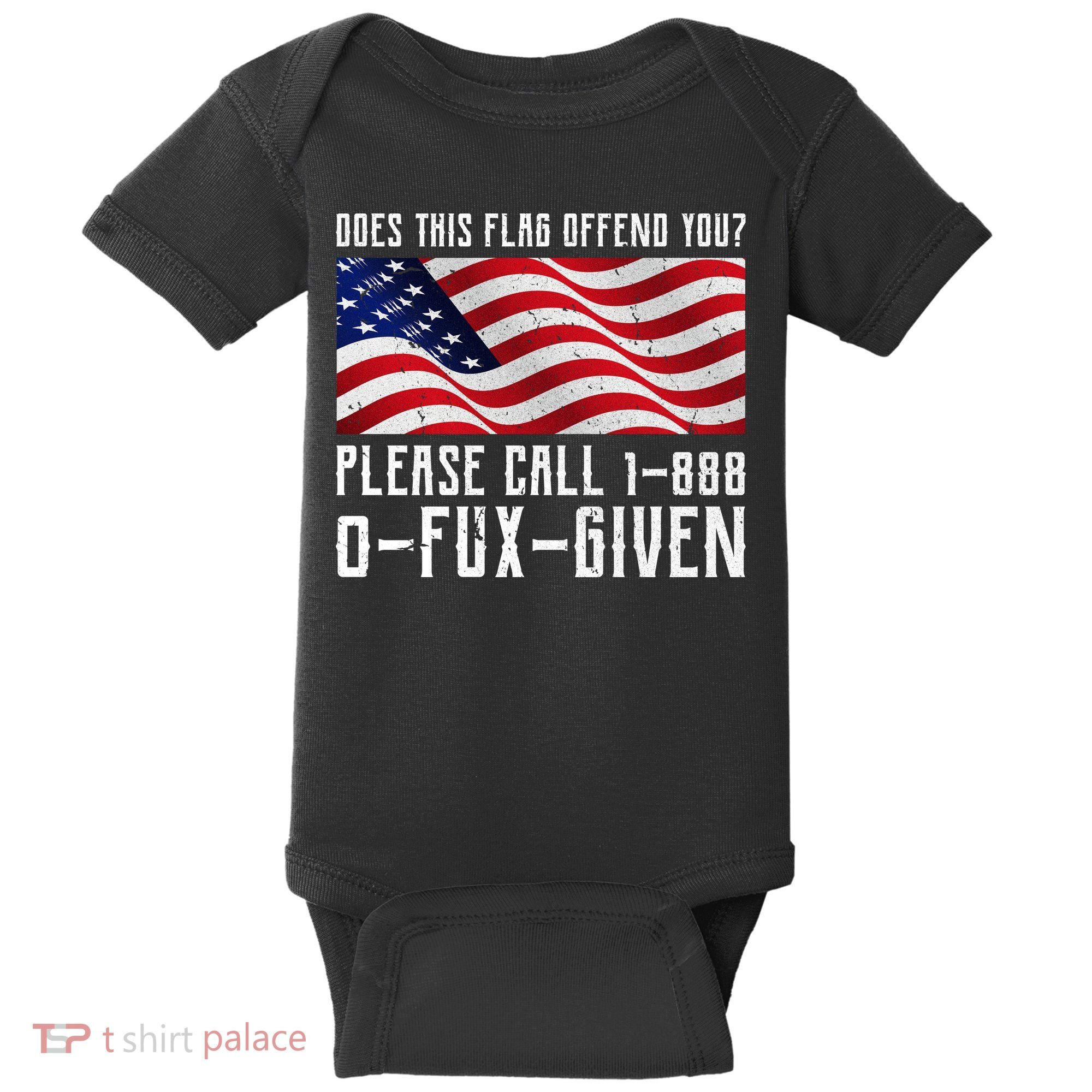 If This Flag Offend You Call 1 888-0-Fux-Given Baby Bodysuit
