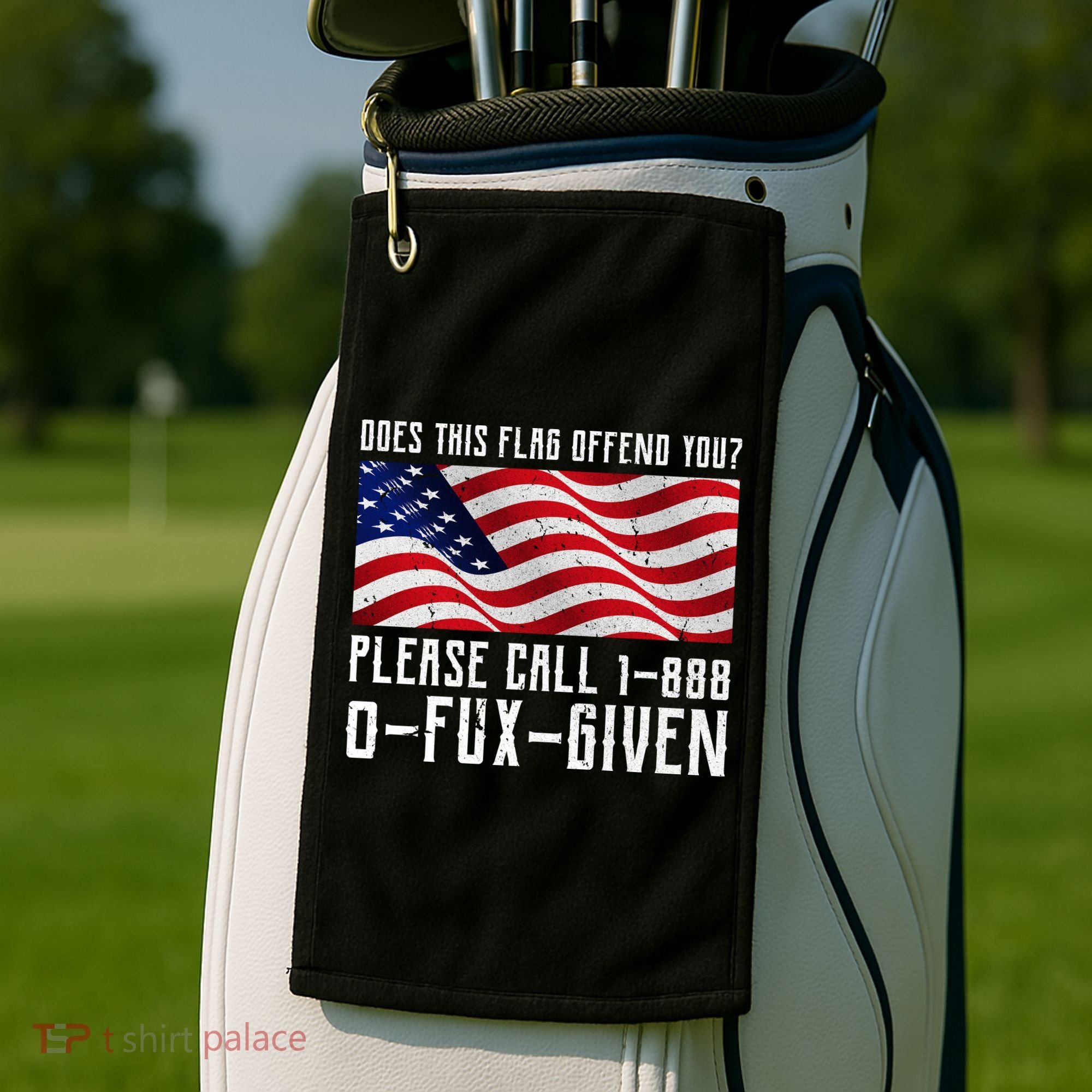 If This Flag Offend You Call 1 888-0-Fux-Given Golf Towel