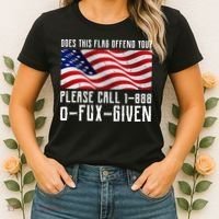If This Flag Offend You Call 1 888-0-Fux-Given Women's T-Shirt thumb 2