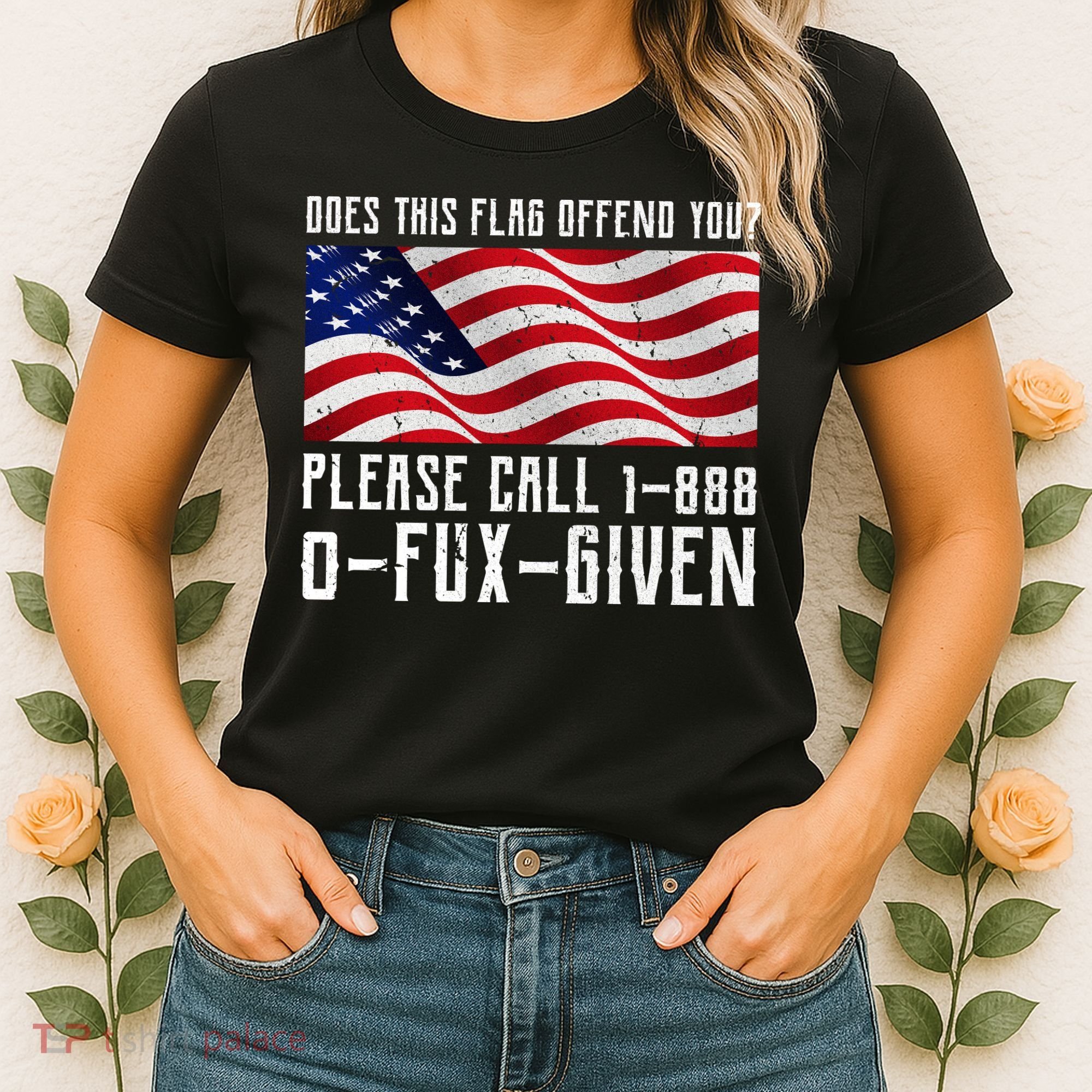If This Flag Offend You Call 1 888-0-Fux-Given Women's T-Shirt