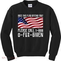 If This Flag Offend You Call 1 888-0-Fux-Given Kids Sweatshirt thumb 0