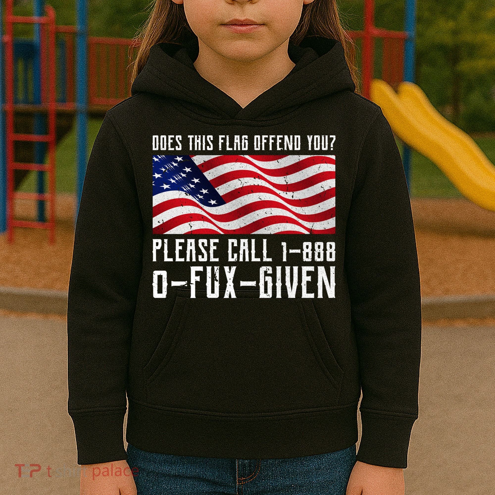 If This Flag Offend You Call 1 888-0-Fux-Given Kids Hoodie