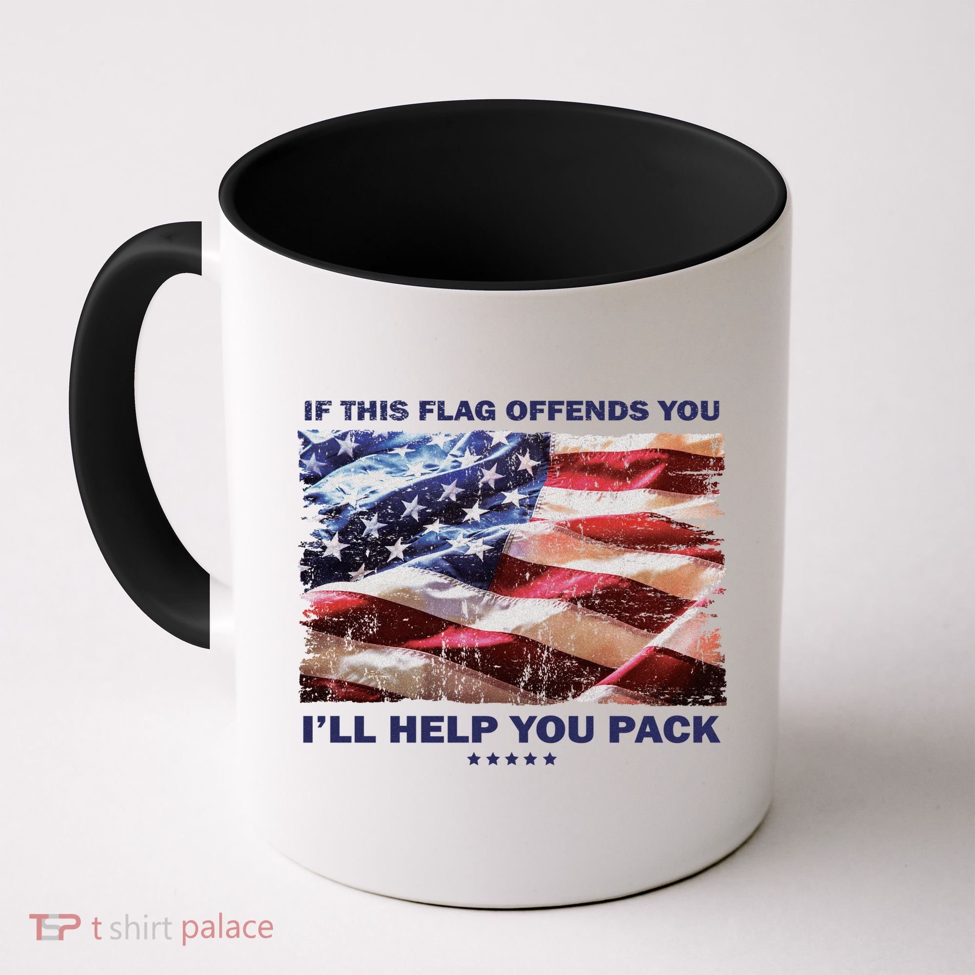 If This Flag Offends You I'll Help You Pack Coffee Mug