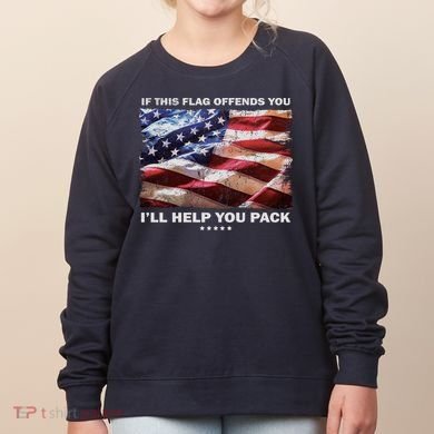 If This Flag Offends You I'll Help You Pack Women's Sweatshirt