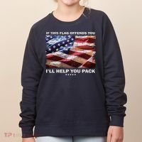 If This Flag Offends You I'll Help You Pack Women's Sweatshirt thumb 0