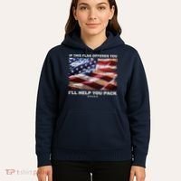 If This Flag Offends You I'll Help You Pack Hoodie thumb 5