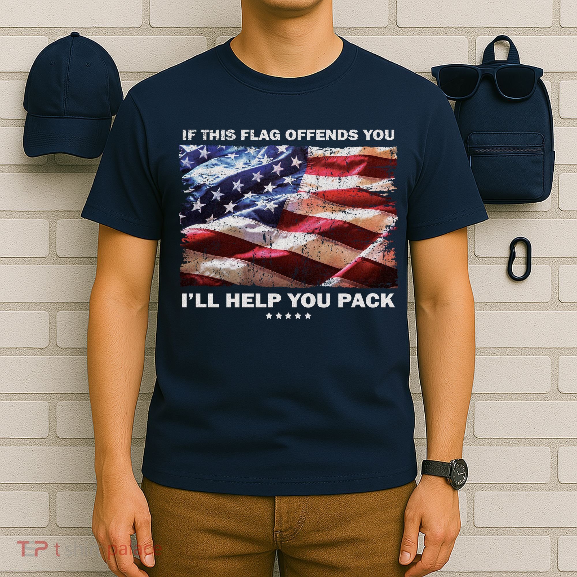 If This Flag Offends You I'll Help You Pack T-Shirt
