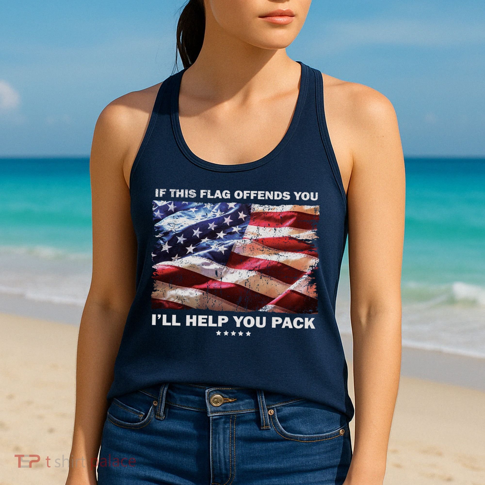 If This Flag Offends You I'll Help You Pack Women's Tank Top