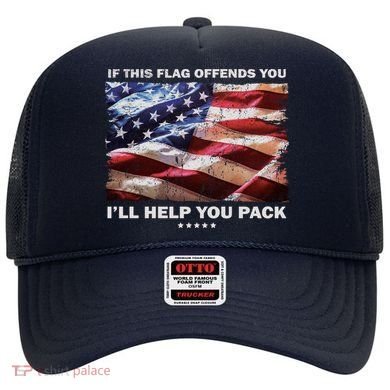 If This Flag Offends You I'll Help You Pack Hat