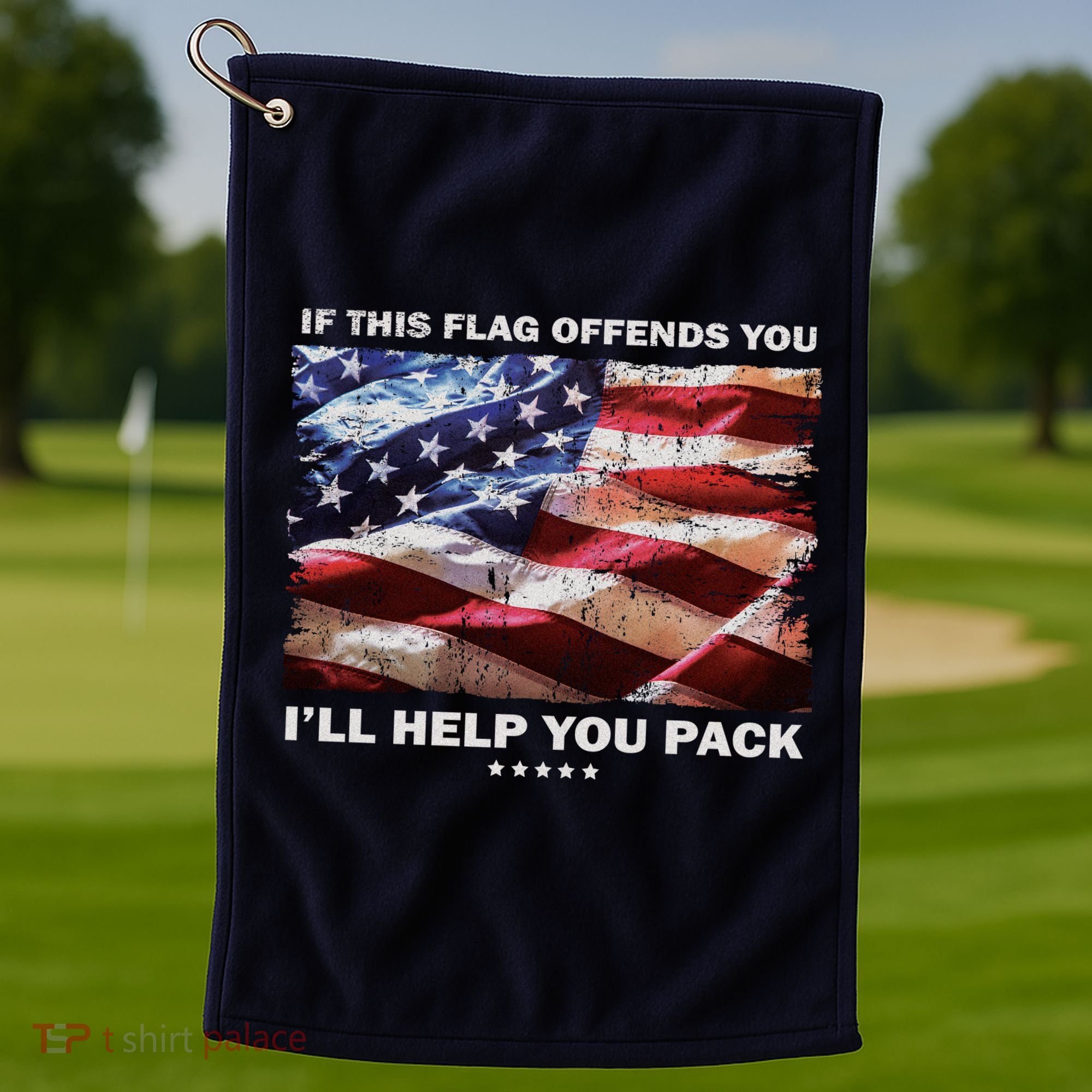 If This Flag Offends You I'll Help You Pack Golf Towel