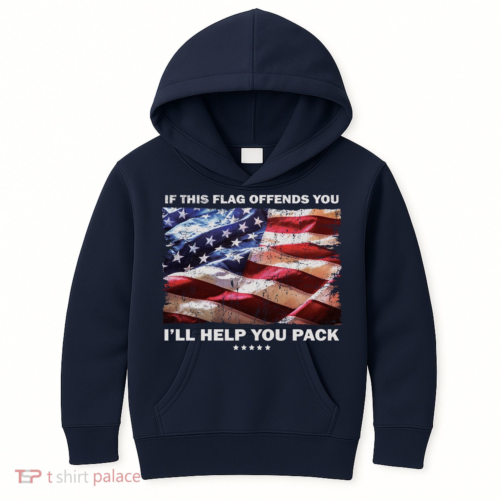 If This Flag Offends You I'll Help You Pack Kids Hoodie