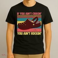 If You Ain't Crocin' You Ain't Rockin' T-Shirt thumb 3