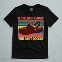If You Ain't Crocin' You Ain't Rockin' T-Shirt thumb 5