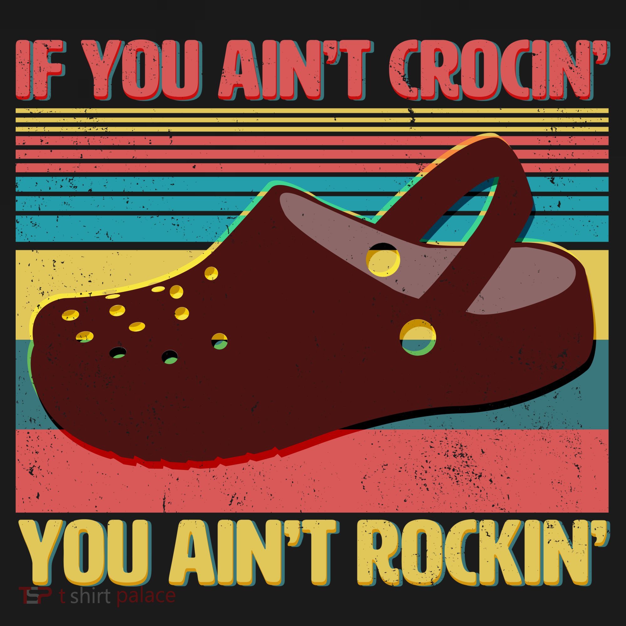 If You Ain't Crocin' You Ain't Rockin' Women's Tank Top