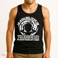 If You Believe In Telekinesis Raise My Hand Tank Top thumb 3