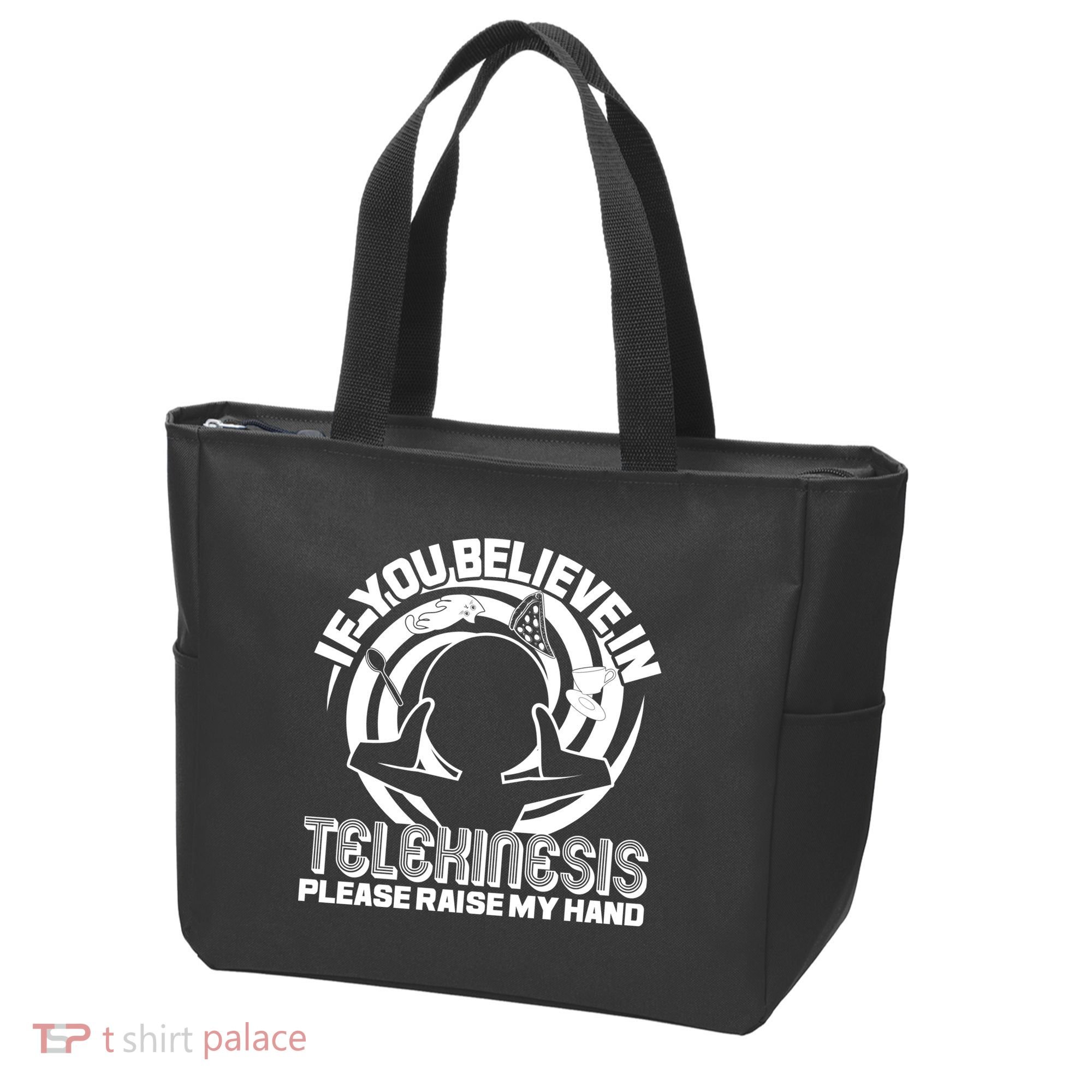 If You Believe In Telekinesis Raise My Hand Tote Bag