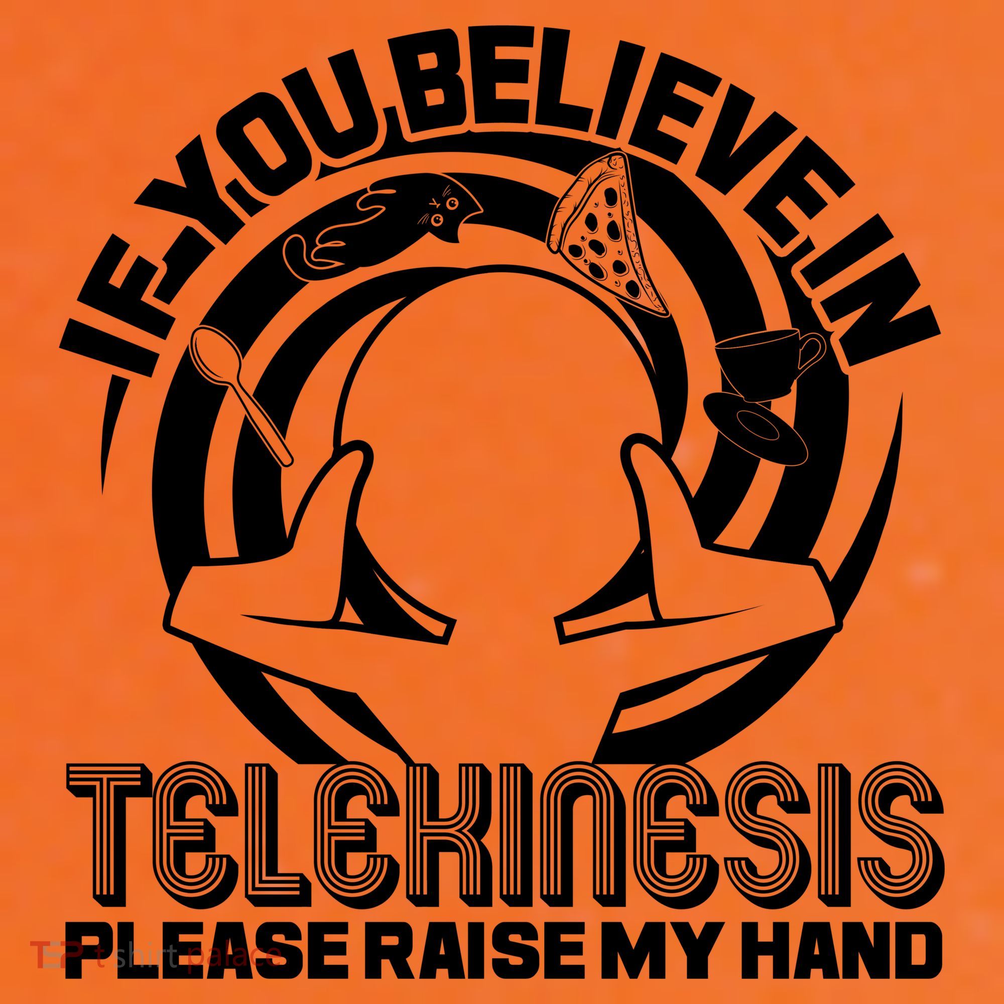 If You Believe In Telekinesis Raise My Hand Coffee Mug