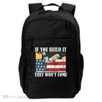 If You Build It They Won't Come Funny Trump Backpack thumb 0