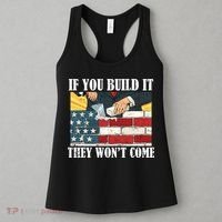 If You Build It They Won't Come Funny Trump Women's Tank Top thumb 3