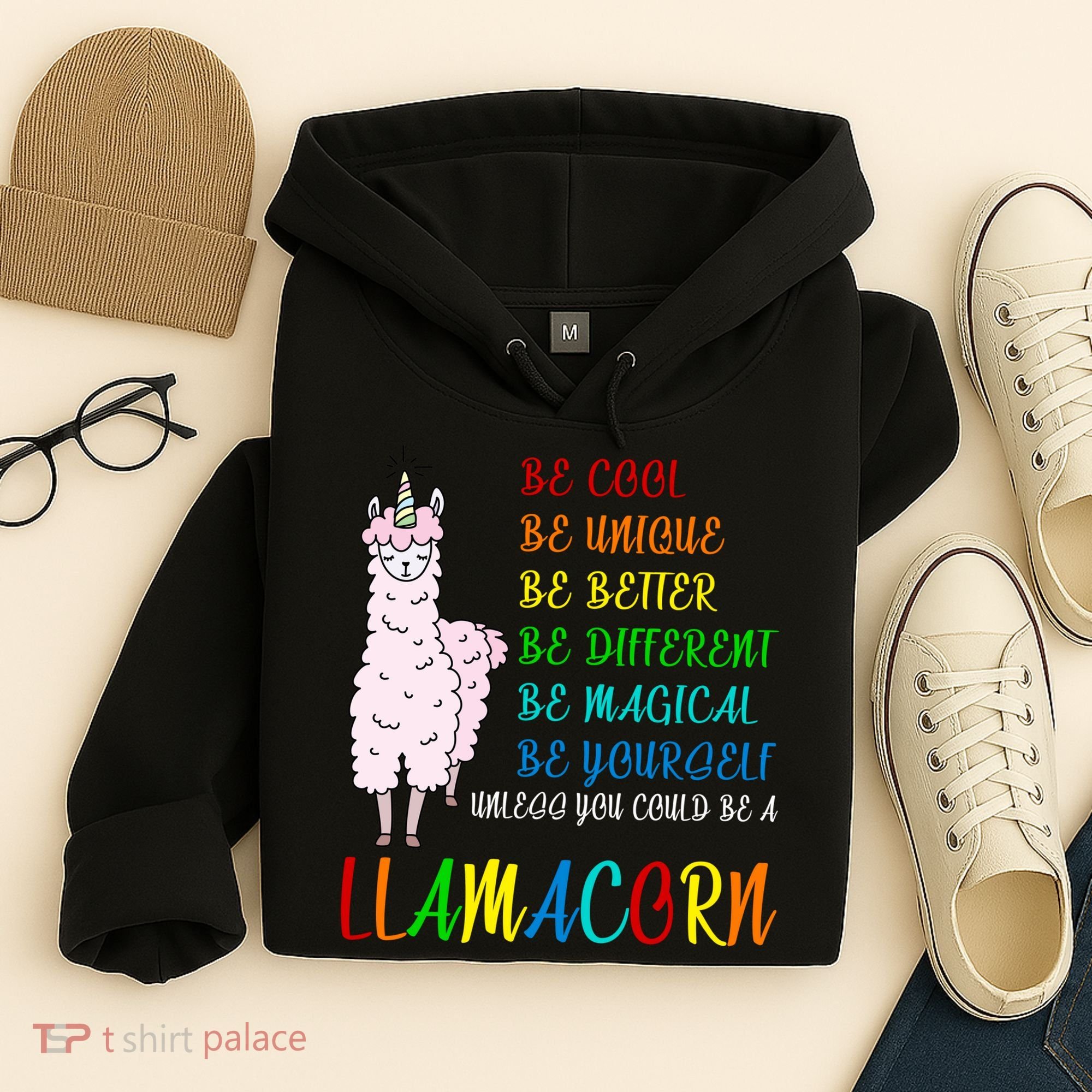 If You Can be Anything Be A Llamacorn Hoodie