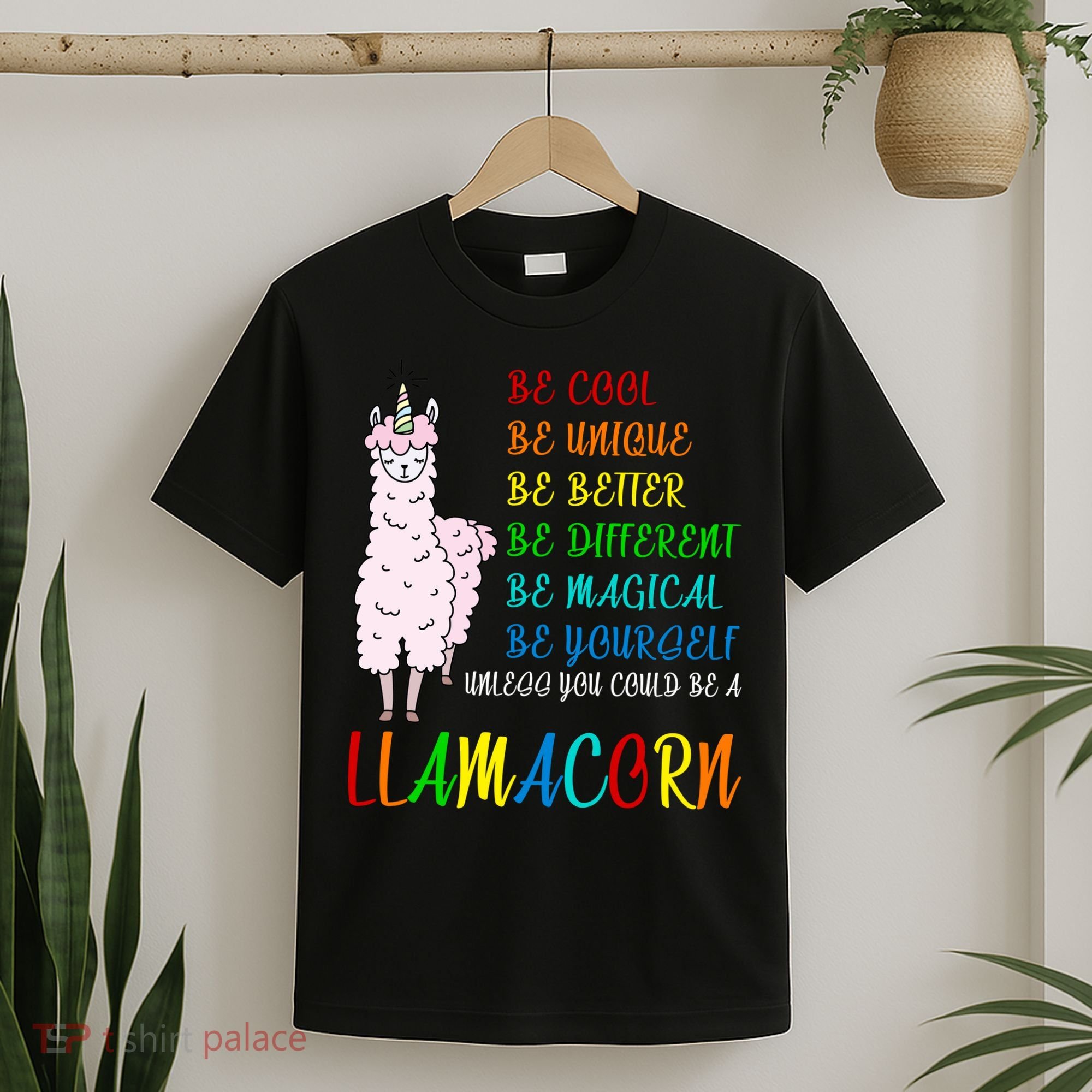 If You Can be Anything Be A Llamacorn T-Shirt