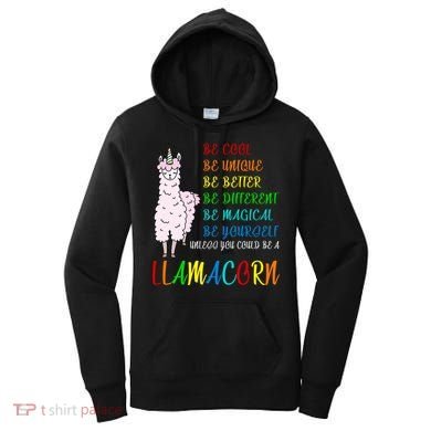 If You Can be Anything Be A Llamacorn Women's Hoodie