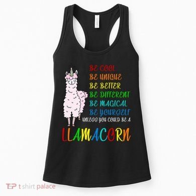 If You Can be Anything Be A Llamacorn Women's Tank Top