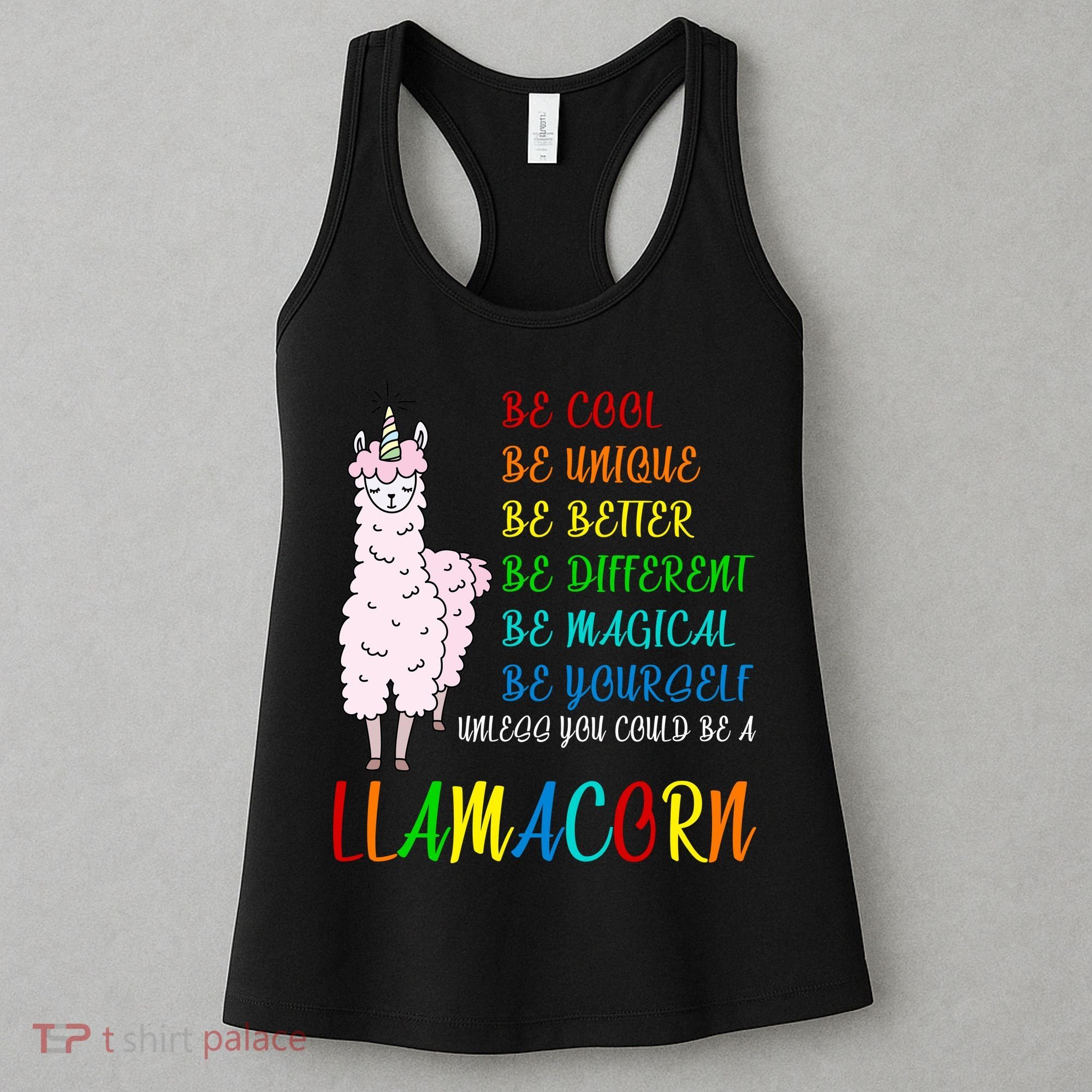 If You Can be Anything Be A Llamacorn Women's Tank Top