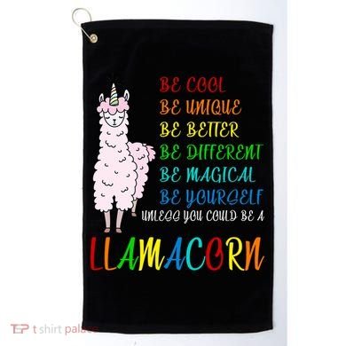 If You Can be Anything Be A Llamacorn Golf Towel