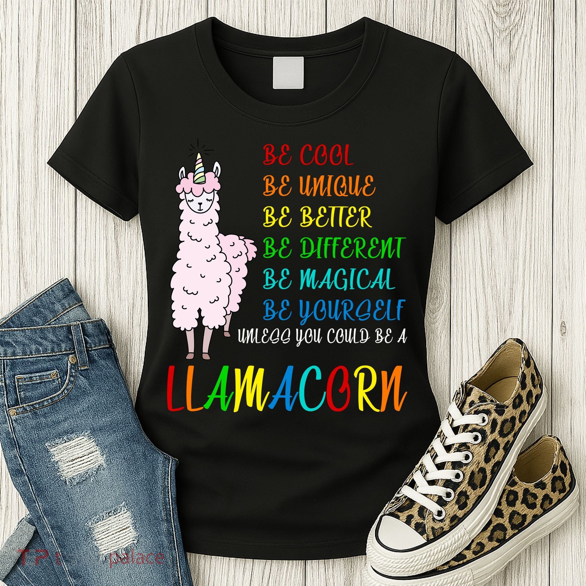 If You Can be Anything Be A Llamacorn Women's T-Shirt