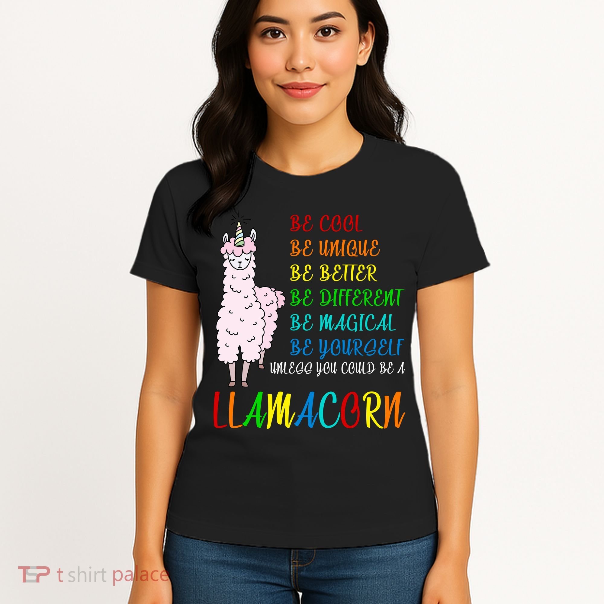 If You Can be Anything Be A Llamacorn Women's T-Shirt